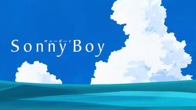 原创TV动画「Sonny Boy」先导PV公开